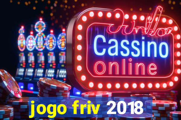 jogo friv 2018